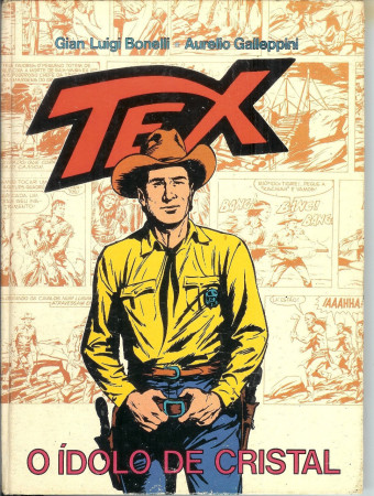 HQ* - TEX - Ed. Vecchi - 1980 - sem número - Capa Dura - "O Ídolo de Cristal" - Texto de Gianluigi Bonelli e Desenhos de Aurelio Galleppini